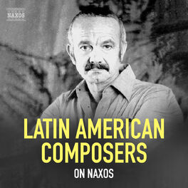 Cover of playlist Latin American Composers on Naxos