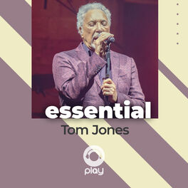 Cover of playlist Essential Tom Jones