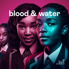 Cover of playlist Blood & Water soundtrack