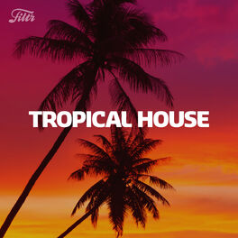 Cover of playlist Tropical House