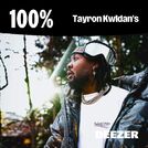 100% Tayron Kwidan\'s