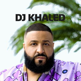 Cover of playlist DJ KHALED