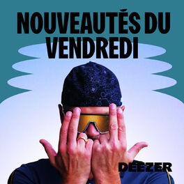 Cover of playlist Les nouveautés du vendredi