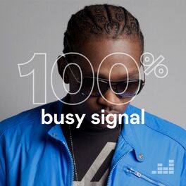 Cover of playlist 100% Busy Signal