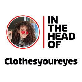 Cover of playlist In the head of... Clothesyoureyes