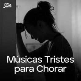 Cover of playlist Músicas tristes para chorar até soluçar