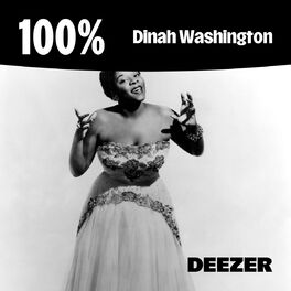 Cover of playlist 100% Dinah Washington