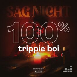 Cover of playlist 100% Trippie Boi