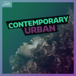 Cover of playlist Contemporary Urban | FILTR
