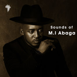 Cover of playlist Sounds Of M.I Abaga