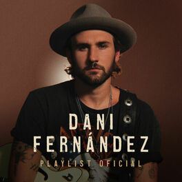 Cover of playlist Dani Fernández - Playlist Oficial | Clima Tropical