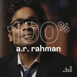 Cover of playlist 100% A.R. Rahman