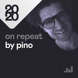 Cover of playlist On repeat by Pino