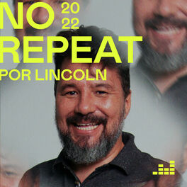 Cover of playlist No Repeat por Lincoln