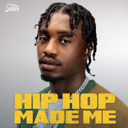 Cover of playlist HIP HOP MADE ME