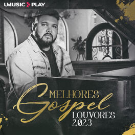 Cover of playlist Melhores Gospel | Louvores 2023 | Israel Salazar
