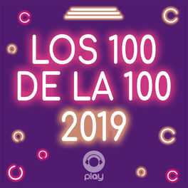 Cover of playlist Los 100 de La 100 2019