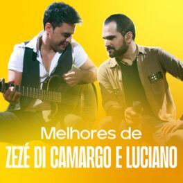 Cover of playlist Zezé Di Camargo e Luciano - As Melhores