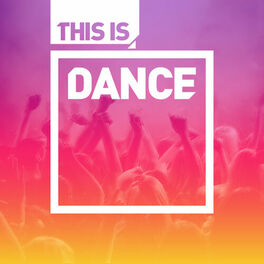 Cover of playlist THIS IS Dance