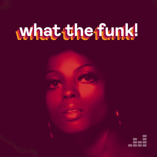 Top funk songs - The best of funk music playlist | Listen on Deezer