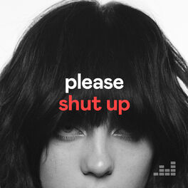 Cover of playlist please shut up