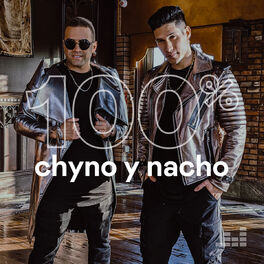 Cover of playlist 100% Chyno y Nacho