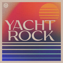 Cover of playlist Yacht Rock • 70s & 80s Soft Rock Classics