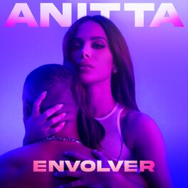 Cover of playlist Envolver - Anitta