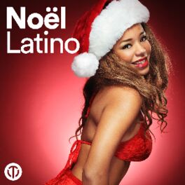 Cover of playlist Noël Latino 2023