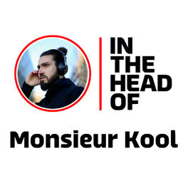 Cover of playlist In the head of... MonsieurKool