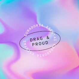 Cover of playlist DRAG & PROUD