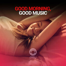 Cover of playlist Good morning, good music