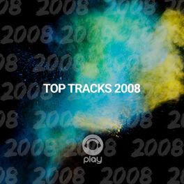 Cover of playlist Top tracks 2008