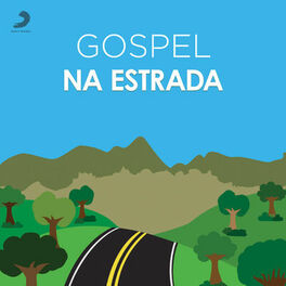 Cover of playlist Gospel Na Estrada