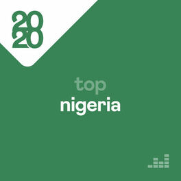 Cover of playlist Top Nigeria 2020
