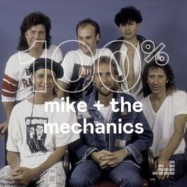 Cover of playlist 100% Mike + The Mechanics