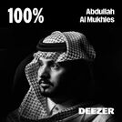 100% Abdullah Al Mukhles