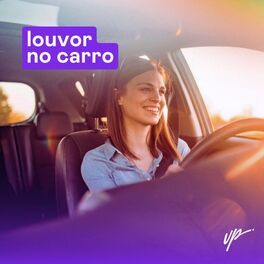 Cover of playlist Louvor no Carro | Louvando no Trânsito