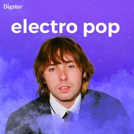 Cover of playlist Electro Pop, Electro Hits, Electro Chill, Electron