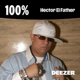 Cover of playlist 100% Hector El Father