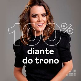 Cover of playlist 100% Diante do Trono