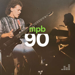 Cover of playlist MPB Anos 90