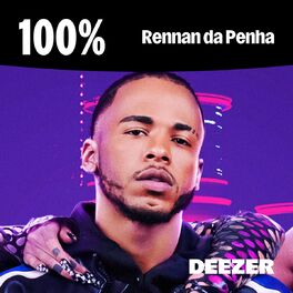 Cover of playlist 100% Rennan da Penha