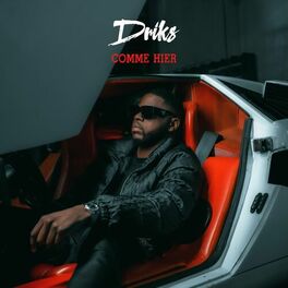Cover of playlist Driks : Comme hier