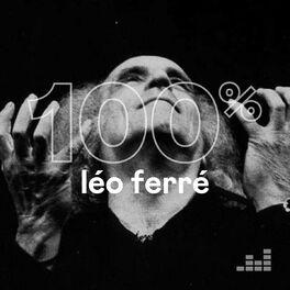 Cover of playlist 100% Léo Ferré