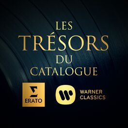 Cover of playlist Les trésors du catalogue Erato & Warner Classics