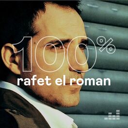 Cover of playlist 100% Rafet El Roman