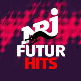 Cover of playlist NRJ FUTUR HITS
