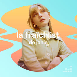 Cover of playlist La Fraîchlist de Janie