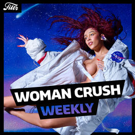 Cover of playlist Woman Crush Weekly 😍 | FILTR